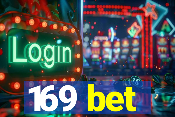 169 bet